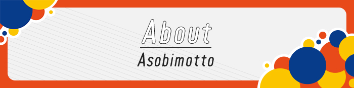 About Asobimotto